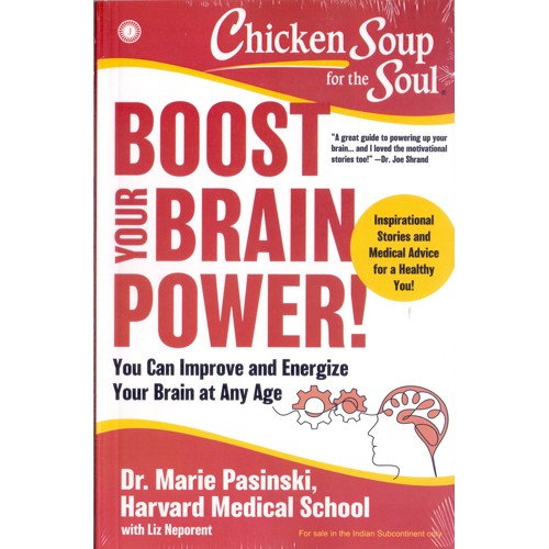 BOOST YOUR BRAIN POWER - CHICKEN SOUP FOR THE SOUL