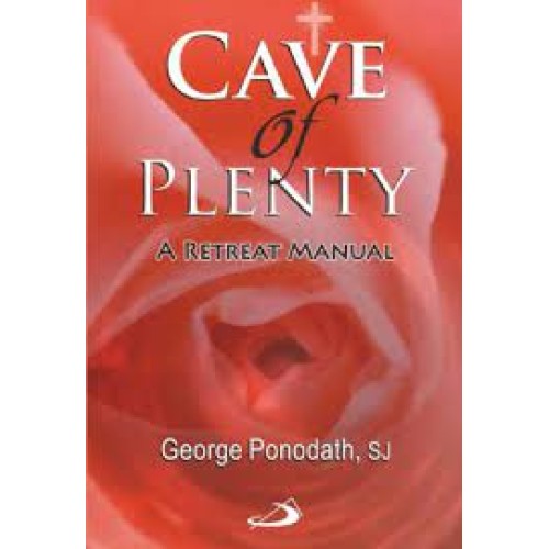 CAVE OF PLENTY - RETREAT MANUAL, A