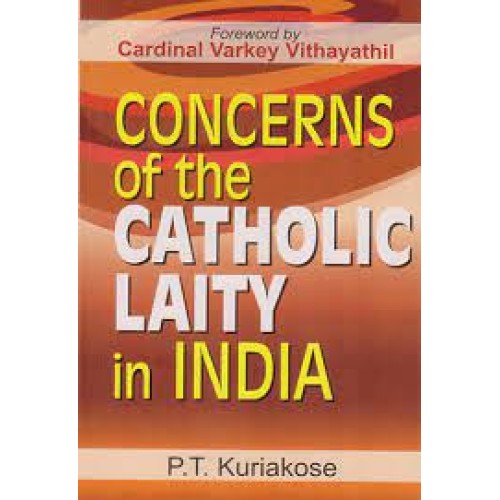 CONCERNS OF THE CATHOLIC LAITY IN INDIA