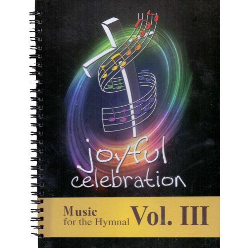 JOYFUL CELEBRATION MUSIC NOTES (VOL II)