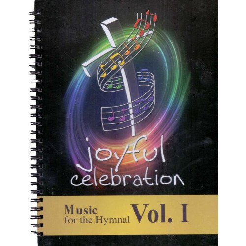 JOYFUL CELEBRATION MUSIC NOTES (VOL I)