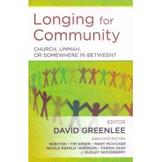 LONGING FOR COMMUNITY LONGING FOR COMMUNITY