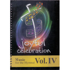 JOYFUL CELEBRATION MUSIC NOTES (VOL IV)
