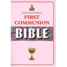 FIRST COMMUNION BIBLE - SAINT JOSEPH EDITION - 608/22FCG FIRST COMMUNION BIBLE - SAINT JOSEPH EDITION - 608/22FCG
