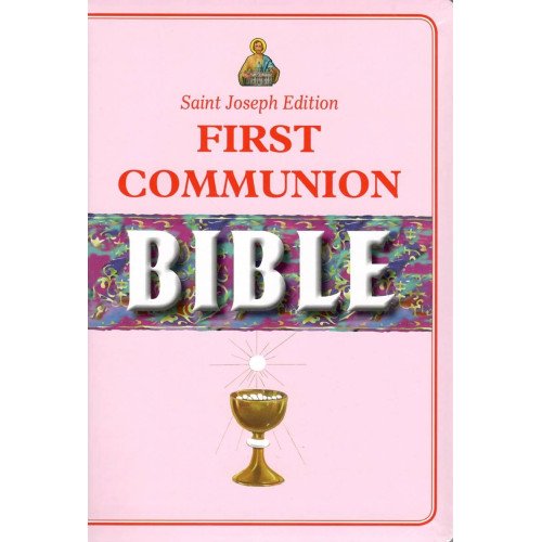 FIRST COMMUNION BIBLE - SAINT JOSEPH EDITION - 608/22FCG
