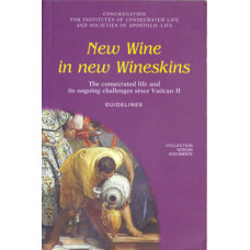 NEW WINE IN NEW WINESKINS