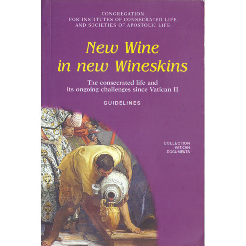 NEW WINE IN NEW WINESKINS