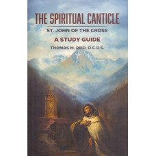 SPIRITUAL CANTICLE ST.JOHN OF THE CROSS SPIRITUAL CANTICLE ST.JOHN OF THE CROSS