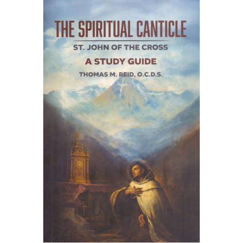 SPIRITUAL CANTICLE ST.JOHN OF THE CROSS