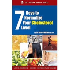 7 KEYS TO NORMALIZE YOUR CHOLESTROL LEVEL 7 KEYS TO NORMALIZE YOUR CHOLESTROL LEVEL