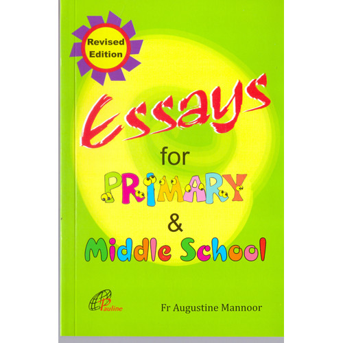 ESSAYS FOR PRIMARY & MIDDLE SCHOOL