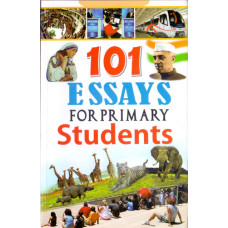 101 ESSAYS FOR PRIMARY STUDENTS