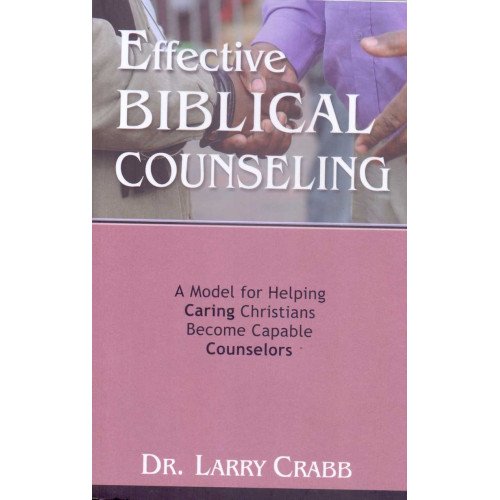 EFFECTIVE BIBLICAL COUNSELLING