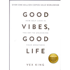 GOOD VIBES, GOOD LIFE