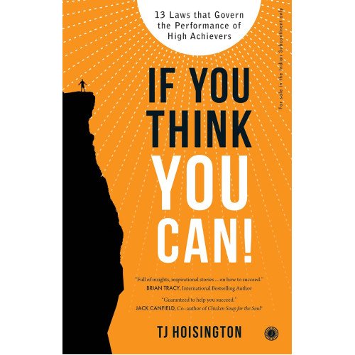 IF YOU THINK YOU CAN!