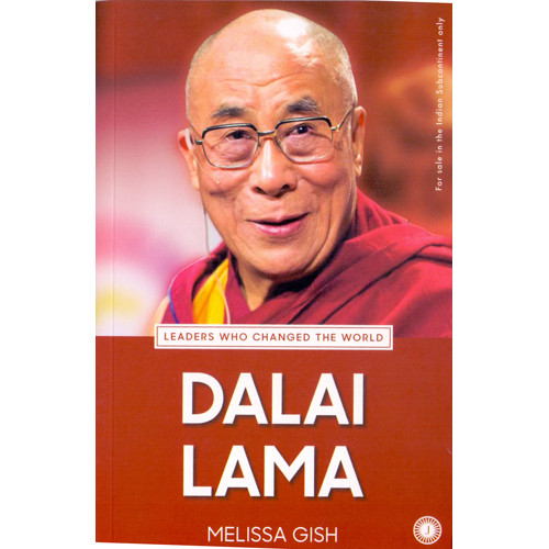 DALAI LAMA - LEADERS WHO CHANGED THE WORLD