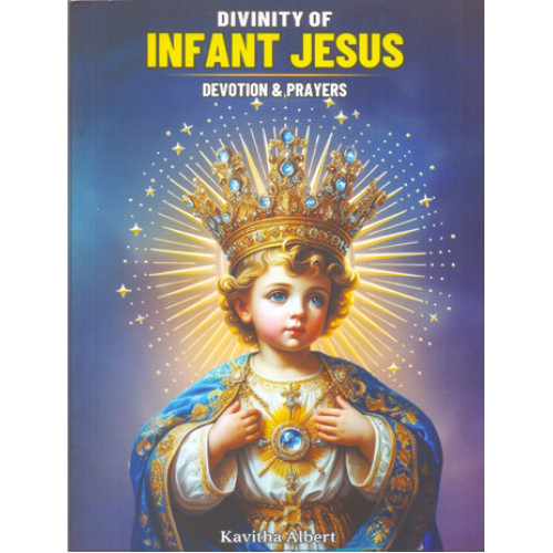 DIVINITY OF INFANT JESUS - DEVOTION & PRAYERS