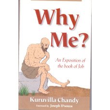 WHY ME? AN EXPOSITION OF THE BOOK OF JOB