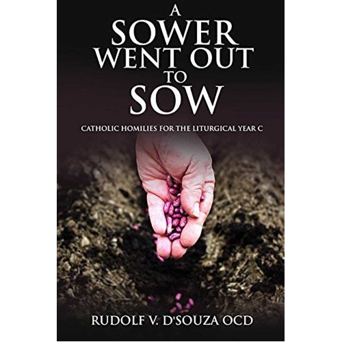 A SOWER WENT OUT TO SOW