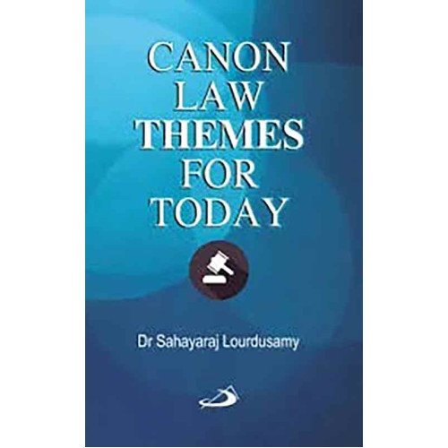 CANON LAW THEMES FOR TODAY