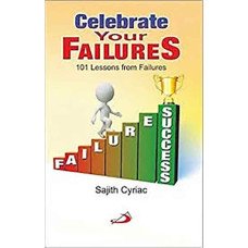 CELEBRATE YOUR FAILURES CELEBRATE YOUR FAILURES