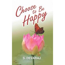 CHOOSE TO BE HAPPY