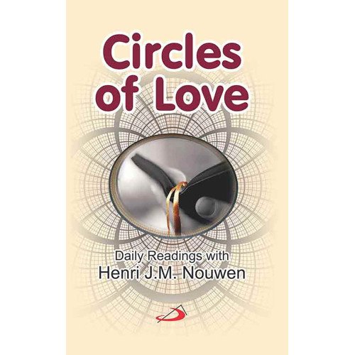CIRCLES OF LOVE - DAILY READINGS WITH HENRI