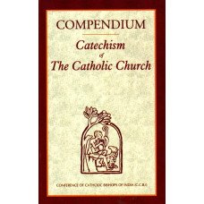 COMPENDIUM OF THE CATHECISM OF THE CATHOLIC CHURCH