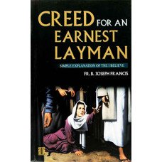 CREED FOR AN EARNEST LAYMAN