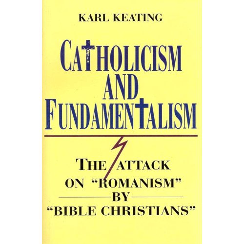 CATHOLICISM AND FUNDAMENTALISM