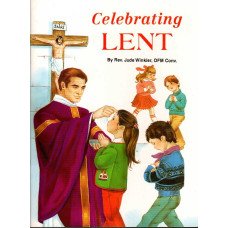CELEBRATING LENT - ST JOSEPH PICTURE BOOK CELEBRATING LENT - ST JOSEPH PICTURE BOOK