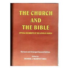 CHURCH AND THE BIBLE CHURCH AND THE BIBLE