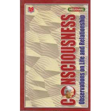 CONSCIOUSNESS- OBSEVATIONS ON LIFE AND RELATIONSHIP