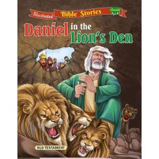 DANIEL IN THE LION'S DEN - ILLUSTRATED BIBLE STORIES