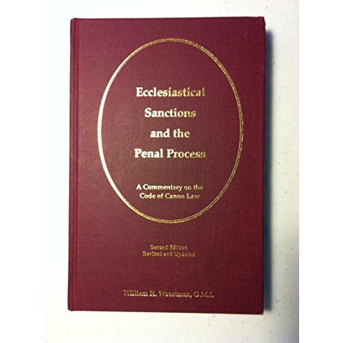 ECCLESIASTICAL SANCTIONS AND THE PENAL PROCESS