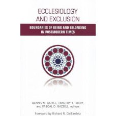 ECCLESIOLOGY AND EXCLUSION