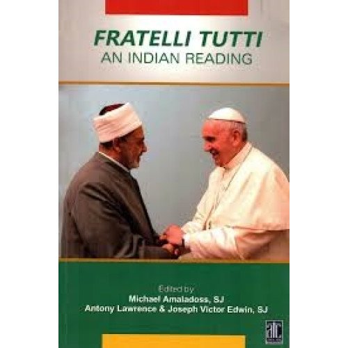 FRATELLI TUTTI - AN INDIAN READING