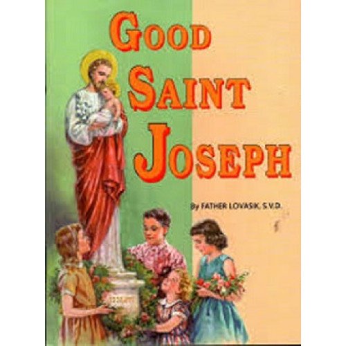 GOOD SAINT JOSEPH - ST JOSEPH PICTURE BOOK