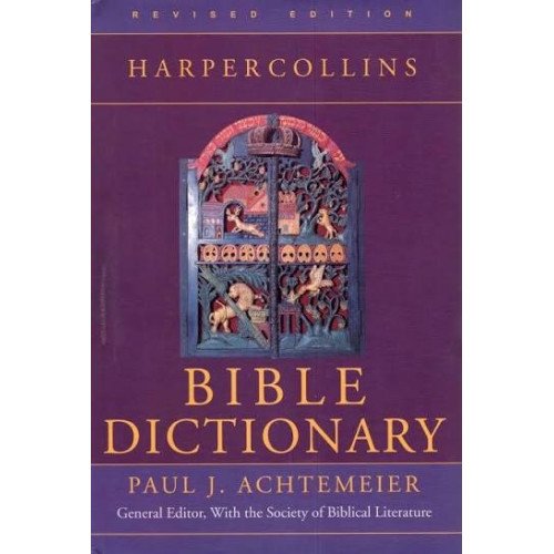 HARPER COLLINS BIBLE DICTIONARY