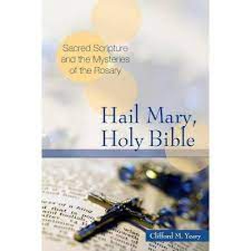 HAIL MARY, HOLY BIBLE