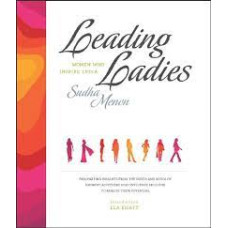 LEADING LADIES WOMEN WHO ENPIRE INDIA VOLUME  ONE