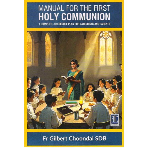 MANUAL FOR THE FIRST HOLY COMMUNION