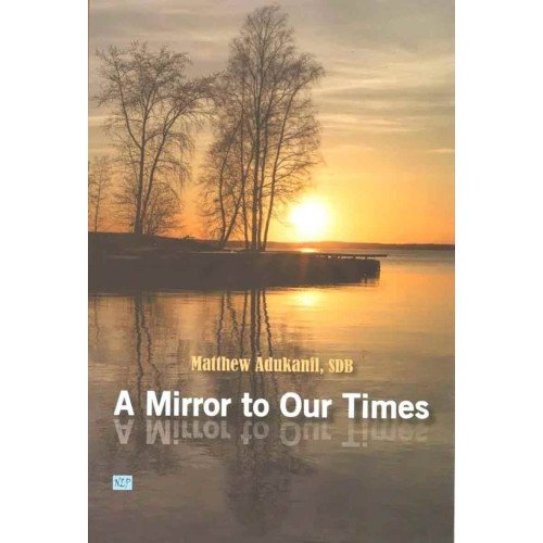 MIRROR TO OUR TIMES, A