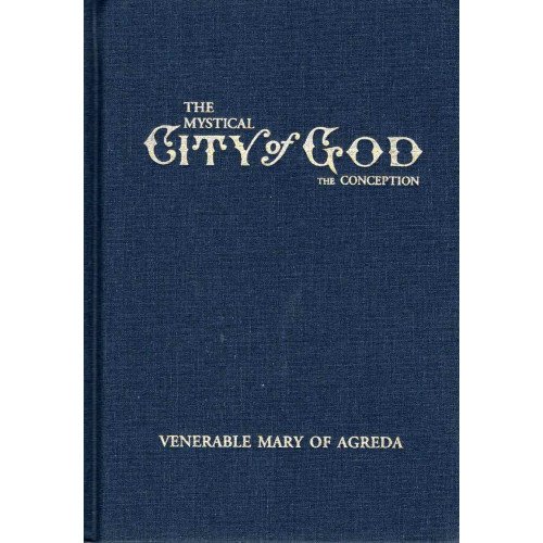 MYSTICAL CITY OF GOD THE CONCEPTION