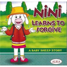 NINI LEARNS TO FORGIVE NINI LEARNS TO FORGIVE