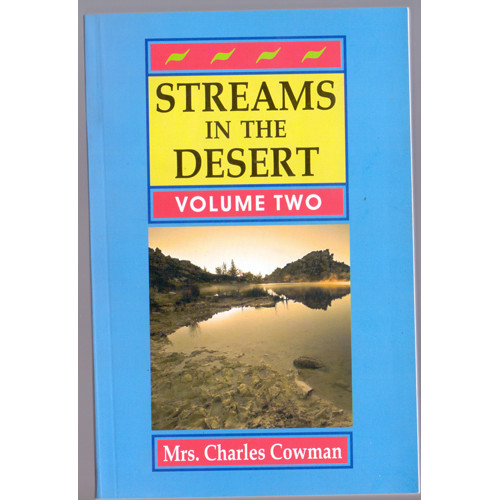 STREAMS IN THE DESERT - VOL 2
