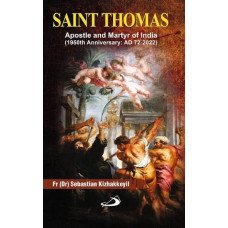 SAINT THOMAS APOSTLE AND MARYTR OF INDIA ( 1950TH ANNIVERSARY : AD 72-2022)