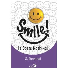 SMILE IT COSTS NOTHING