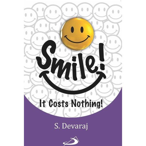 SMILE IT COSTS NOTHING