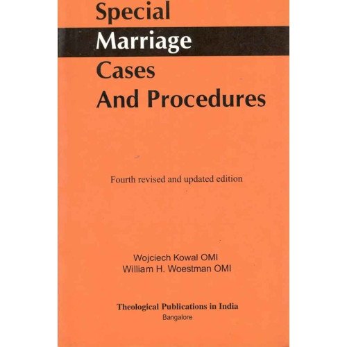 SPECIAL MARRIAGE CASES AND PROCEDURES